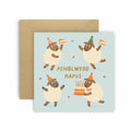 Penblwydd Hapus Sheep Welsh Birthday Card